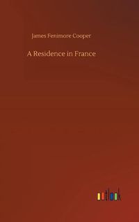 Cover image for A Residence in France