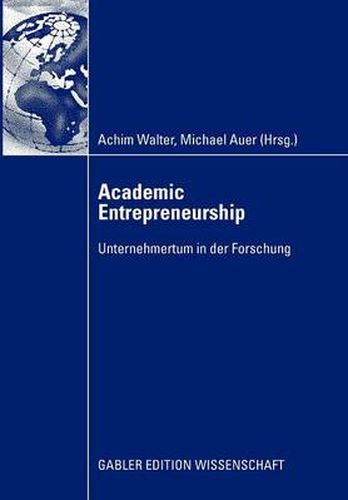 Cover image for Academic Entrepreneurship: Unternehmertum in der Forschung
