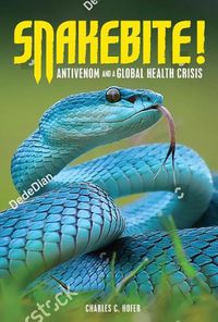 Cover image for Antivenom and a Global Health Crisis