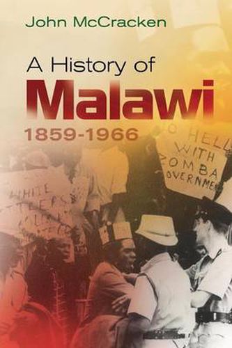 A History of Malawi: 1859-1966