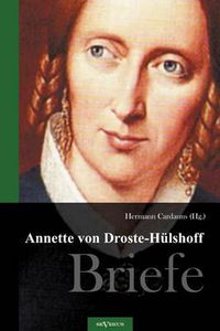 Cover image for Annette von Droste-Hulshoff. Briefe: Herausgegeben von Hermann Cardauns