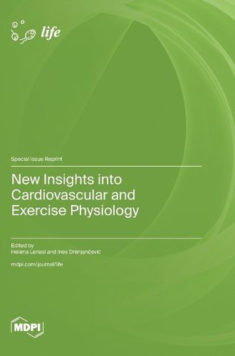 Cover image for New Insights into Cardiovascular and Exercise Physiology