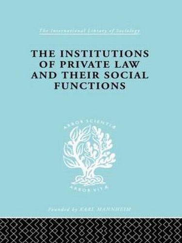 Cover image for Inst Of Private Law    Ils 208: and Their Social Functions