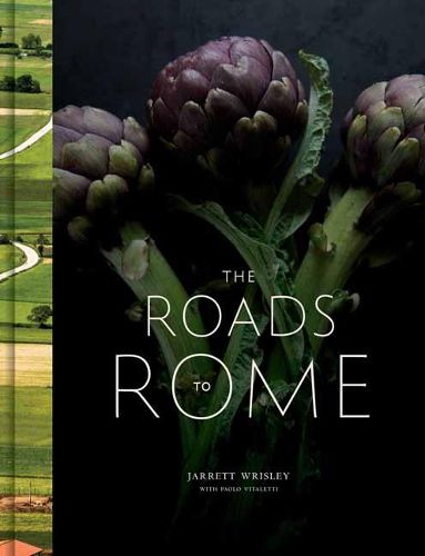 Cover image for The Roads to Rome: A Cookbook