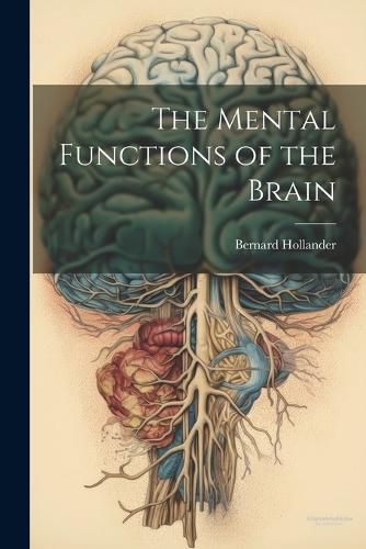 Cover image for The Mental Functions of the Brain