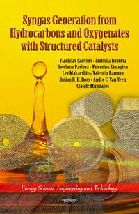 Cover image for Syngas Generation from Hydrocarbons & Oxygenates with Structured Catalysts