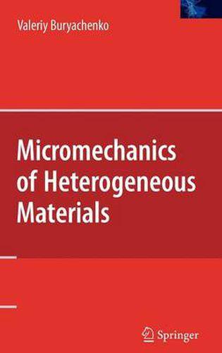 Cover image for Micromechanics of Heterogeneous Materials