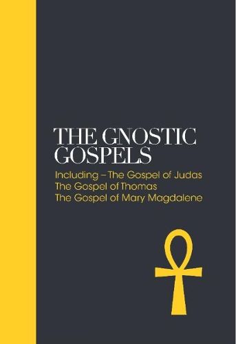 Cover image for The Gnostic Gospels: Including the Gospel of Thomas, the Gospel of Mary Magdalene