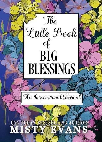 Cover image for The Little Book of Big Blessings, An Inspirational Journal