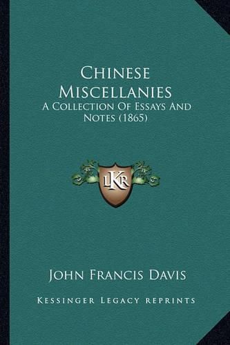 Chinese Miscellanies: A Collection of Essays and Notes (1865)