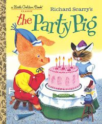 Cover image for Richard Scarry's The Party Pig