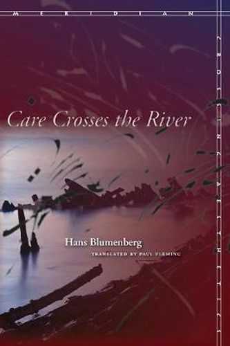 Cover image for Care Crosses the River