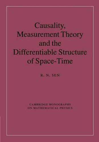 Cover image for Causality, Measurement Theory and the Differentiable Structure of Space-Time