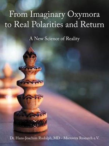 Cover image for From Imaginary Oxymora to Real Polarities and Return