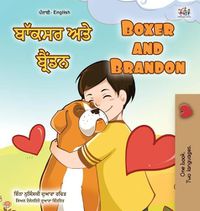 Cover image for Boxer and Brandon (Punjabi English Bilingual Book for Kids - Gurmukhi): Punjabi Gurmukhi India