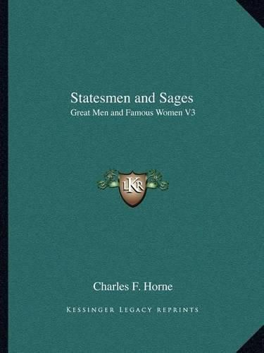 Statesmen and Sages: Great Men and Famous Women V3