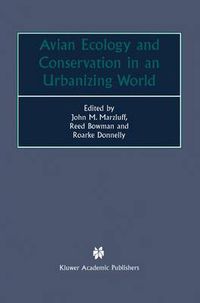 Cover image for Avian Ecology and Conservation in an Urbanizing World