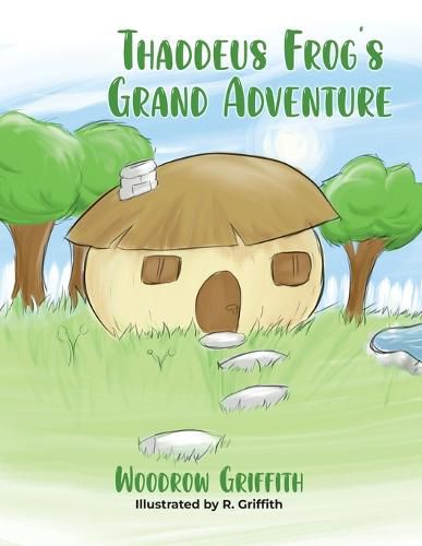 Cover image for Thaddeus Frog's Grand Adventure