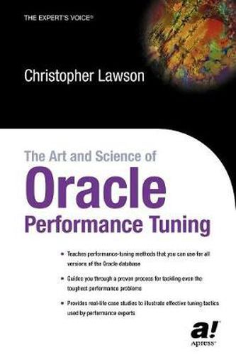 Cover image for The Art and Science of Oracle Performance Tuning