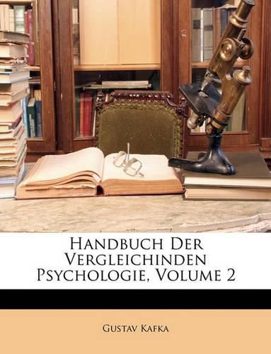 Handbuch Der Vergleichinden Psychologie, Volume 2