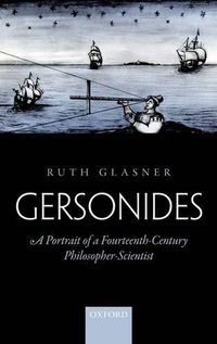 Cover image for Gersonides: A Portrait of a Fourteenth-Century Philosopher-Scientist