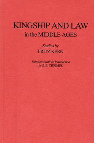 Kingship and Law in the Middle Ages