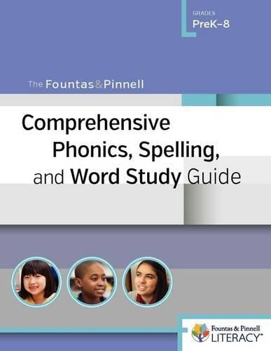 Cover image for Fountas & Pinnell Comprehensive Phonics, Spelling, and Word Study Guide