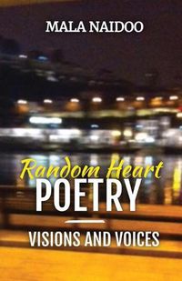 Cover image for Random Heart Poetry - Visions and Voices