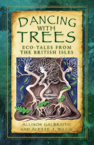 Cover image for Dancing with Trees: Eco-Tales from the British Isles