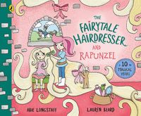 Cover image for The Fairytale Hairdresser and Rapunzel: New Edition