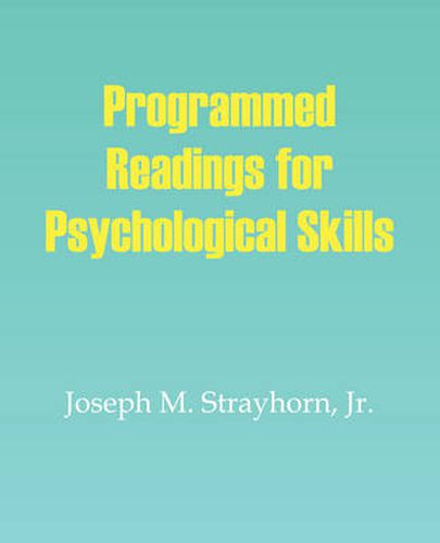 Cover image for Programmed Readings for Psychological Skills