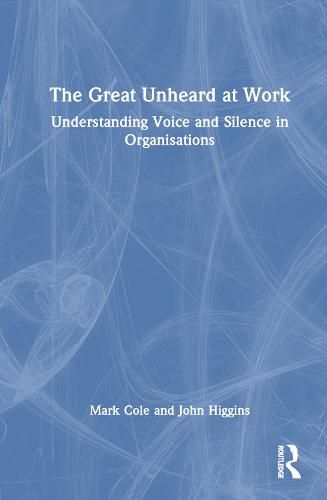 Cover image for The Great Unheard at Work