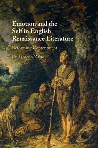 Cover image for Emotion and the Self in English Renaissance Literature
