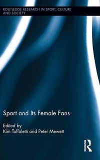 Cover image for Sport and Its Female Fans