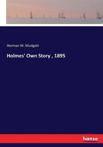 Cover image for Holmes' Own Story, 1895