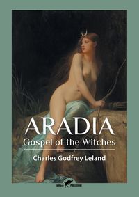 Cover image for Aradia: Gospel of the Witches