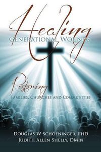 Cover image for Healing Generational Wounds