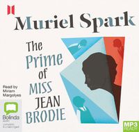 Cover image for The Prime of Miss Jean Brodie
