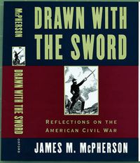 Cover image for Drawn with the Sword: Reflections on the American Civil War