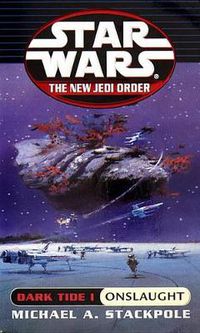 Cover image for Onslaught: Star Wars Legends: Dark Tide, Book I