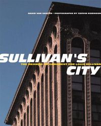 Cover image for Sullivan's City: The Meaning of Ornament for Louis Sullivan