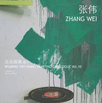 Cover image for Wuming (No Name) Painting Catalogue - Zhang Wei Wei