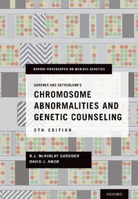 Cover image for Gardner and Sutherland's Chromosome Abnormalities and Genetic Counseling