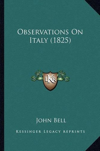 Cover image for Observations on Italy (1825)