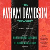 Cover image for The Avram Davidson Treasury: A Tribute Collection