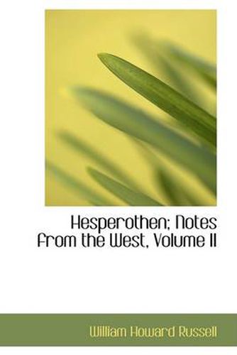 Cover image for Hesperothen; Notes from the West, Volume II