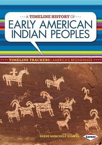 Cover image for A Timeline History of Early American Indian Peoples