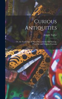 Cover image for Curious Antiquities