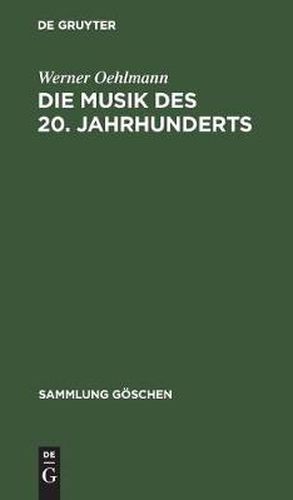 Cover image for Die Musik des 20. Jahrhunderts