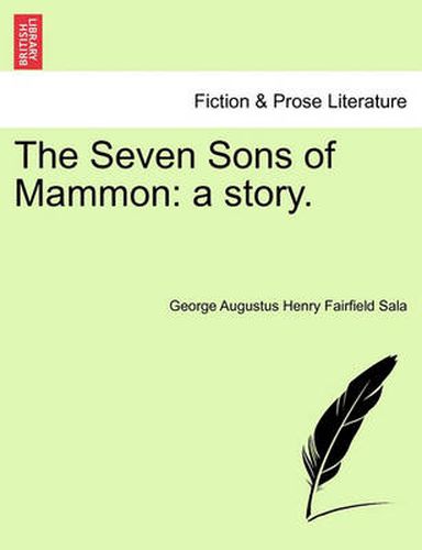 The Seven Sons of Mammon: A Story.